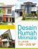 Desain Rumah Minimalis di Lahan 100 - 200 M2